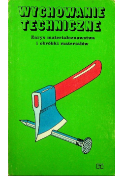 Wychowanie techniczne zarys
