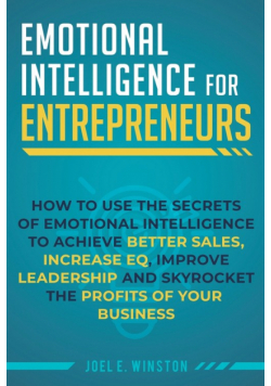 Emotional Intelligence for Entrepreneurs