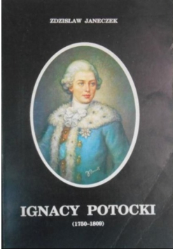 Ignacy Potocki 1750 - 1809