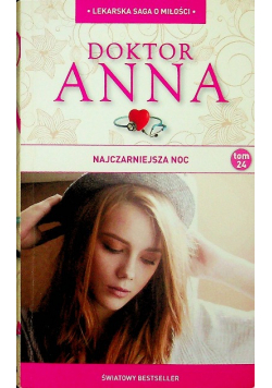 Lekarska saga o miłości Doktor Anna tom 24 Najczarniejsza noc