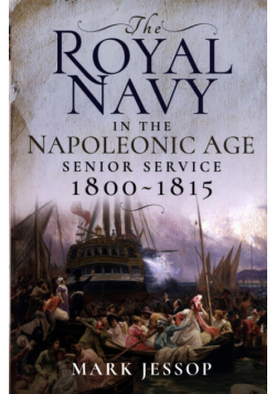 The Royal Navy in the Napoleonic Age