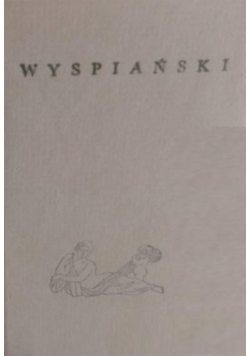 Poeci Polscy Stanisław Wyspiański Miniatura