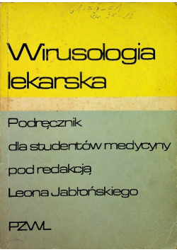 Wirusologia lekarska podręcznik dla studentów medycyny