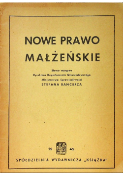 Nowe Prawo Małżeńskie 1945 r.