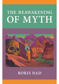 The Reawakening of Myth