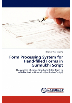 Form Processing System for Hand-filled Forms in Gurmukhi Script