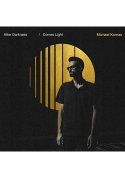 After darkness comes light CD
