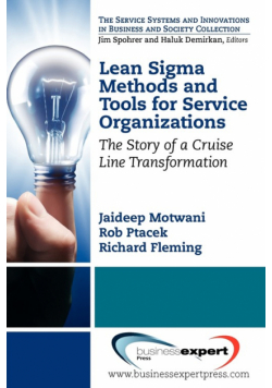 Lean Sigma Methods and Tools for Service Organizations