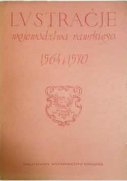 Lustracje województwa rawskiego 1564 i 1570