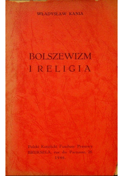 Bolszewizm a religia 1946 r.