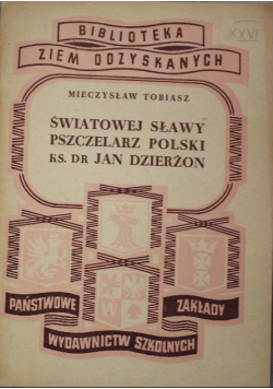 Światowej sławy pszczelarz polski ks dr Jan Dzierżon 1948 r.