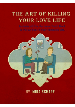 The Art of Killing Your Love Life