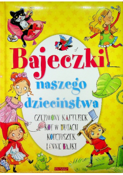Bajeczki naszego dzieciństwa