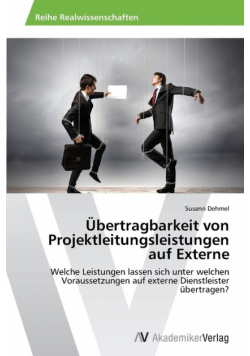 Übertragbarkeit von Projektleitungsleistungen auf Externe
