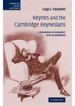 Keynes and the Cambridge Keynesians