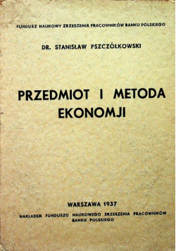 Przedmiot i metoda ekonomji 1937 r.