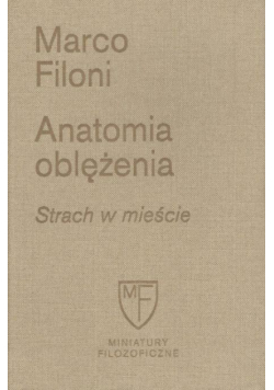 Anatomia oblężenia. Strach w mieście