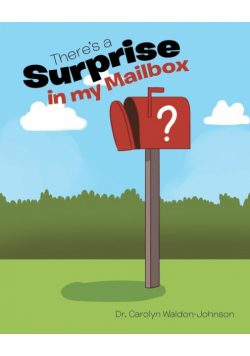 There's a Surprise in My Mailbox