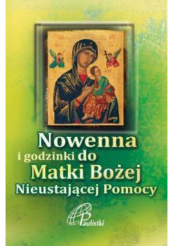 Nowenna i godzinki Matki Bożej Nieustającej Pomocy