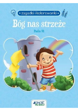 Bóg nas strzeże. Psalm 91. Zagadki i kolorowanki