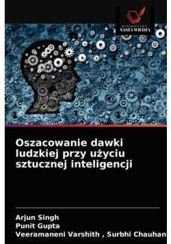 Oszacowanie dawki ludzkiej przy użyciu sztucznej inteligencji