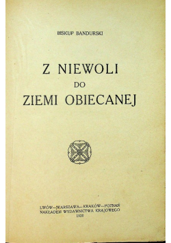 Z niewoli do Ziemi Obiecanej 1920 r.