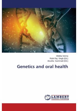 Genetics and oral health
