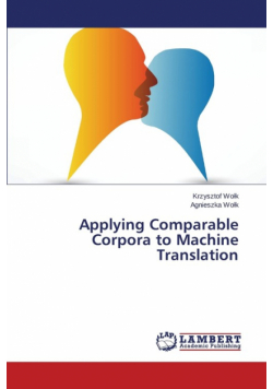 Applying Comparable Corpora to Machine Translation