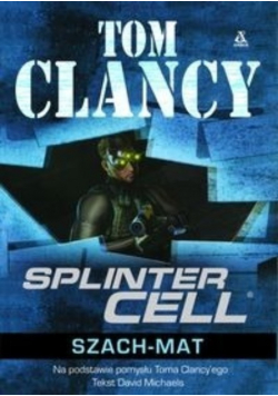 Splinter Cell. Szach-Mat