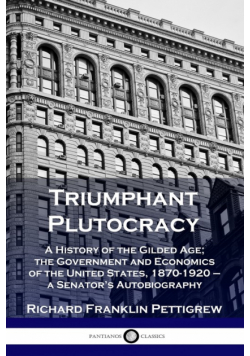 Triumphant Plutocracy