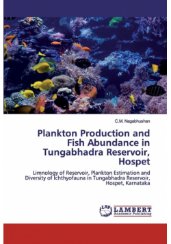 Plankton Production and Fish Abundance in Tungabhadra Reservoir, Hospet