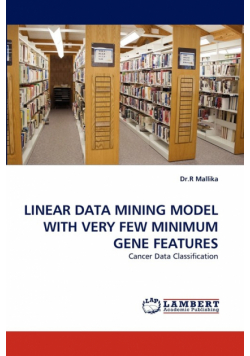 Linear Data Mining Model with Very Few Minimum Gene Features