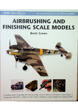 Airbrushing and Finishing Scale Models