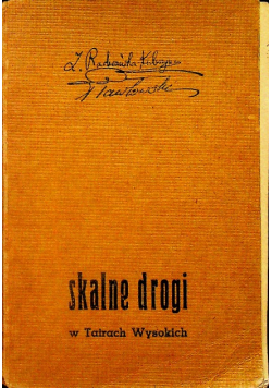 Skalne drogi w Tatrach Wysokich 1938 r.