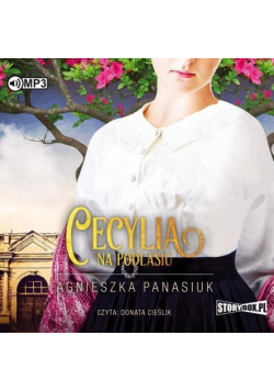 Na Podlasiu T. 2 Cecylia Audiobook