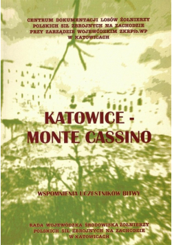 Katowice Monte Cassino Wspomnienia uczestników bitwy