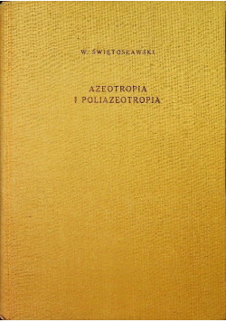 Azeotropia i poliazeotropia Tom 1