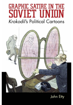 Graphic Satire in the Soviet Union