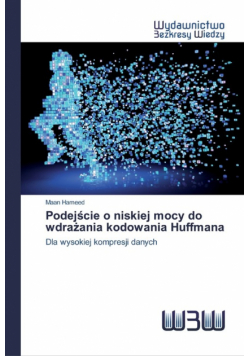 Podejście o niskiej mocy do wdrażania kodowania Huffmana