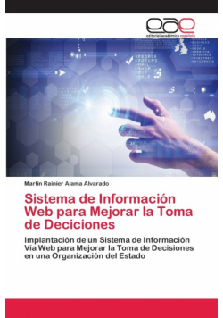 Sistema de Información Web para Mejorar la Toma de Deciciones