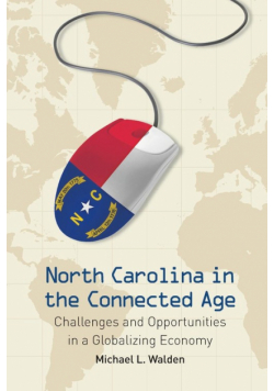 North Carolina in the Connected Age