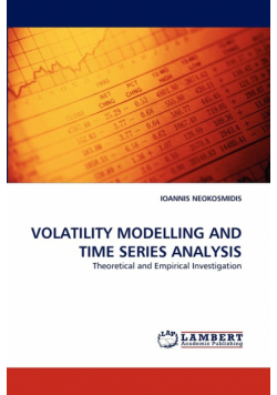 Volatility Modelling and Time Series Analysis