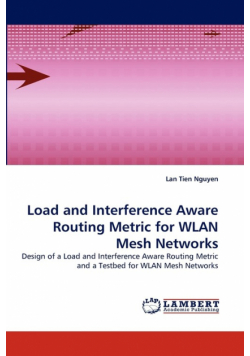 Load and Interference Aware Routing Metric for WLAN Mesh Networks