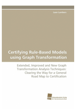 Certifying Rule-Based Models Using Graph Transformation