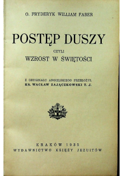 Postęp Duszy czyli wzrost w świętości 1935r