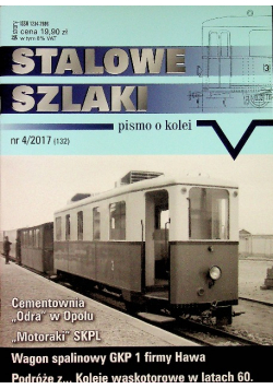 Stalowe Szlaki nr 4 / 2017 ( 132 )