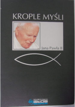 Krople myśli Jana Pawła II