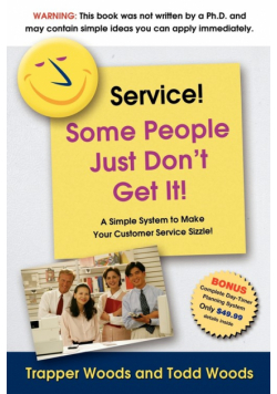 Service! Some People Just Don't Get It
