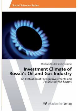 Investment Climate of Russia's Oil and Gas Industry