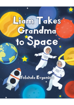 Liam Takes Grandma to Space